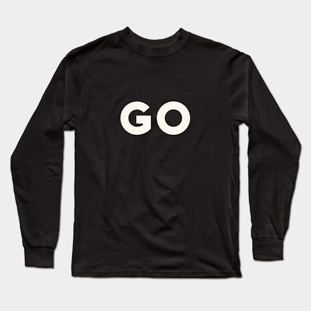 Go Long Sleeve T-Shirt by calebfaires